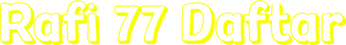 Rafi 77 Daftar